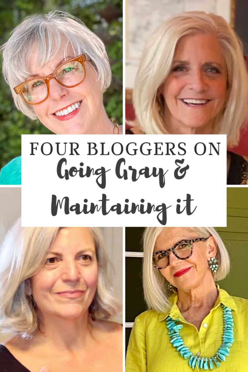 Four bloggers on gray hair: going gray and maintaining it.