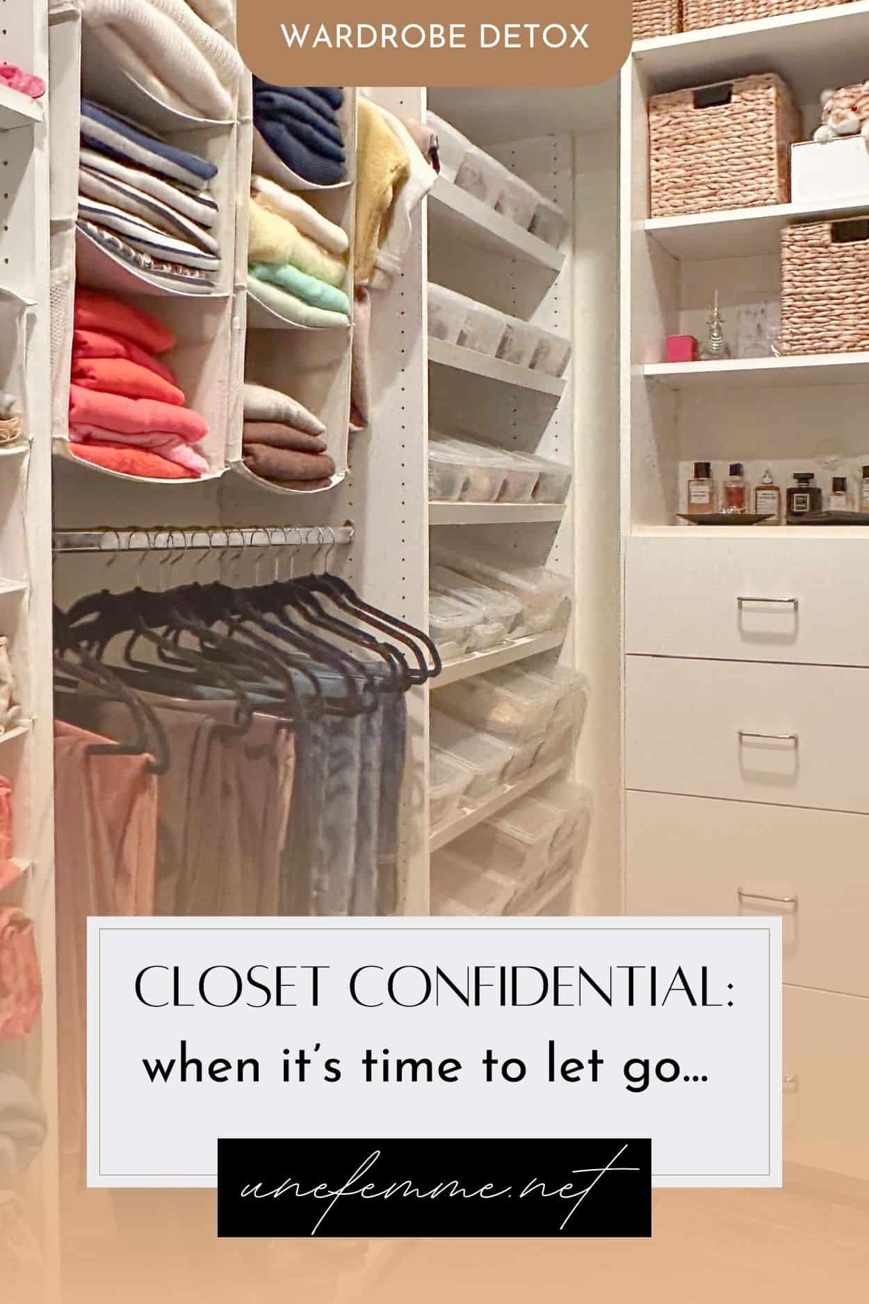 Closet confidential: learning to let go (without guilt)