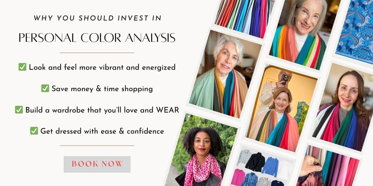 Why Personal Color Analysis is a good investment....