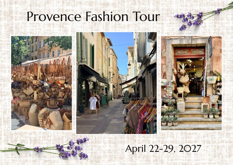 Provence Fashion Tour with Susan Blakey. Scenes from Provence markets.